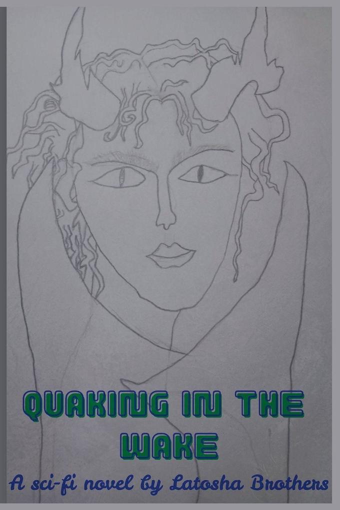 Quaking in the Wake