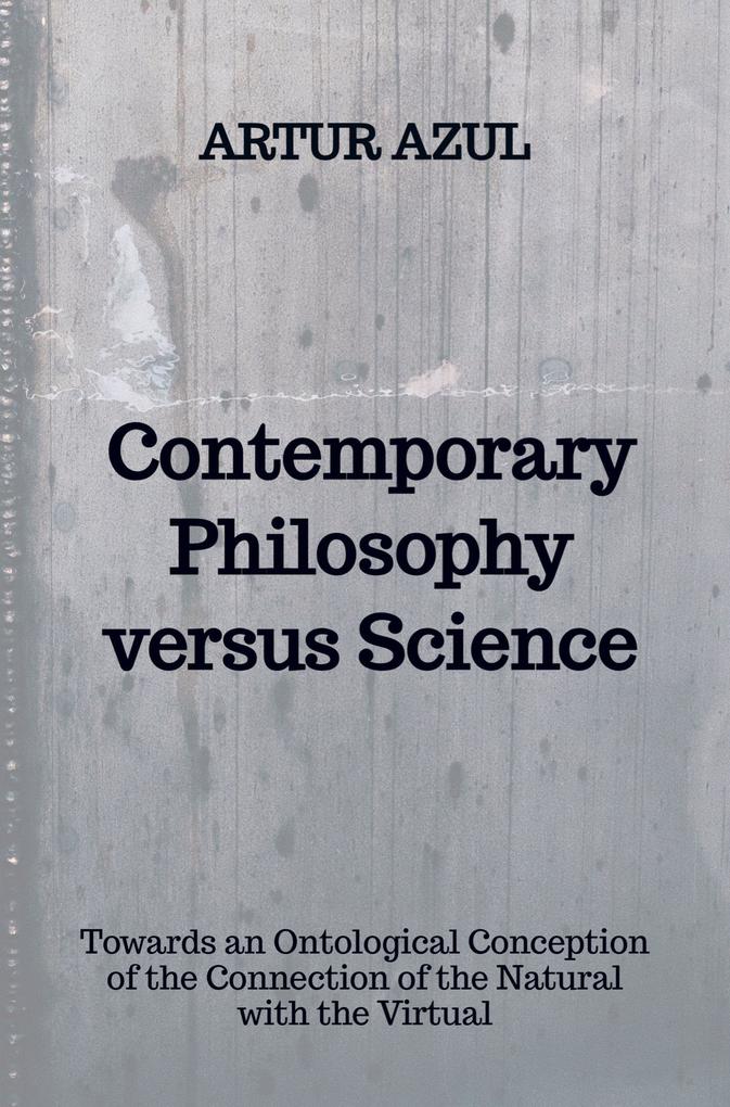 Contemporary Philosophy versus Science