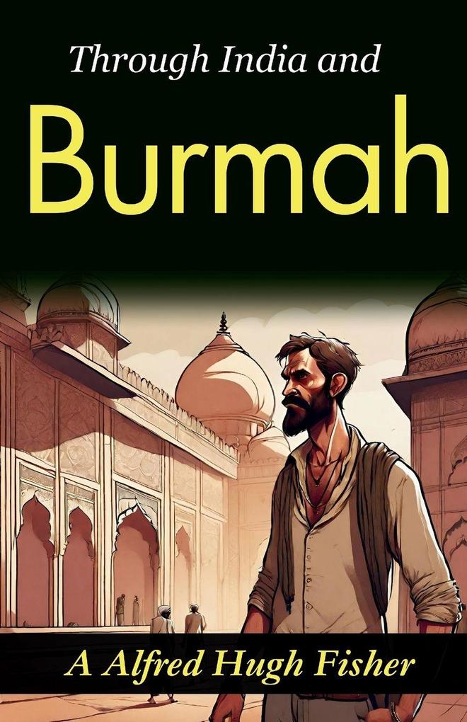 Through India and Burmah