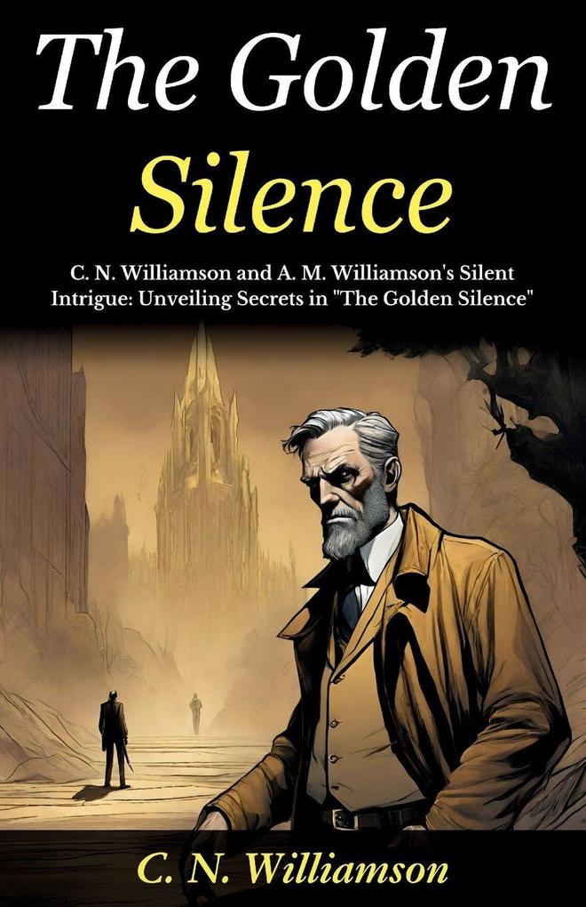 The Golden Silence