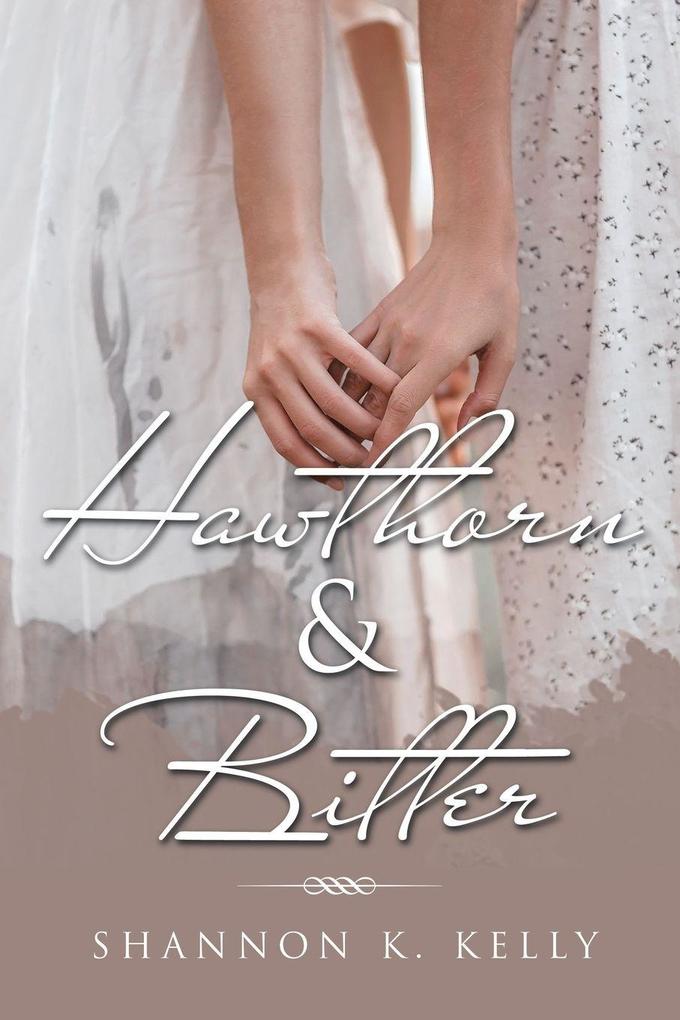 Hawthorn & Bitter