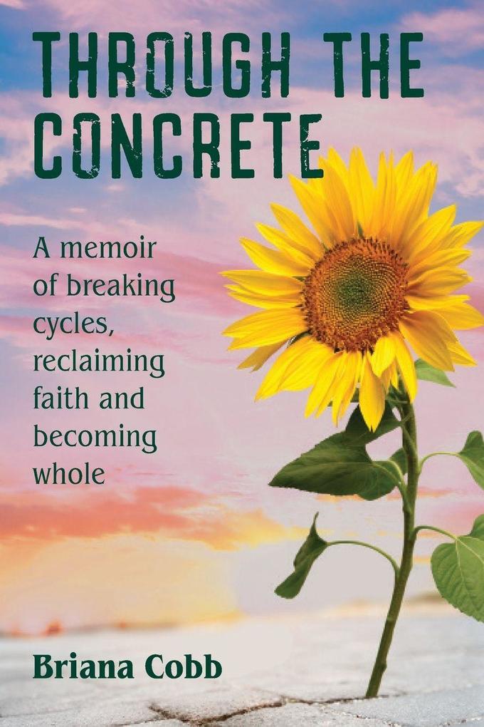 Through the Concrete