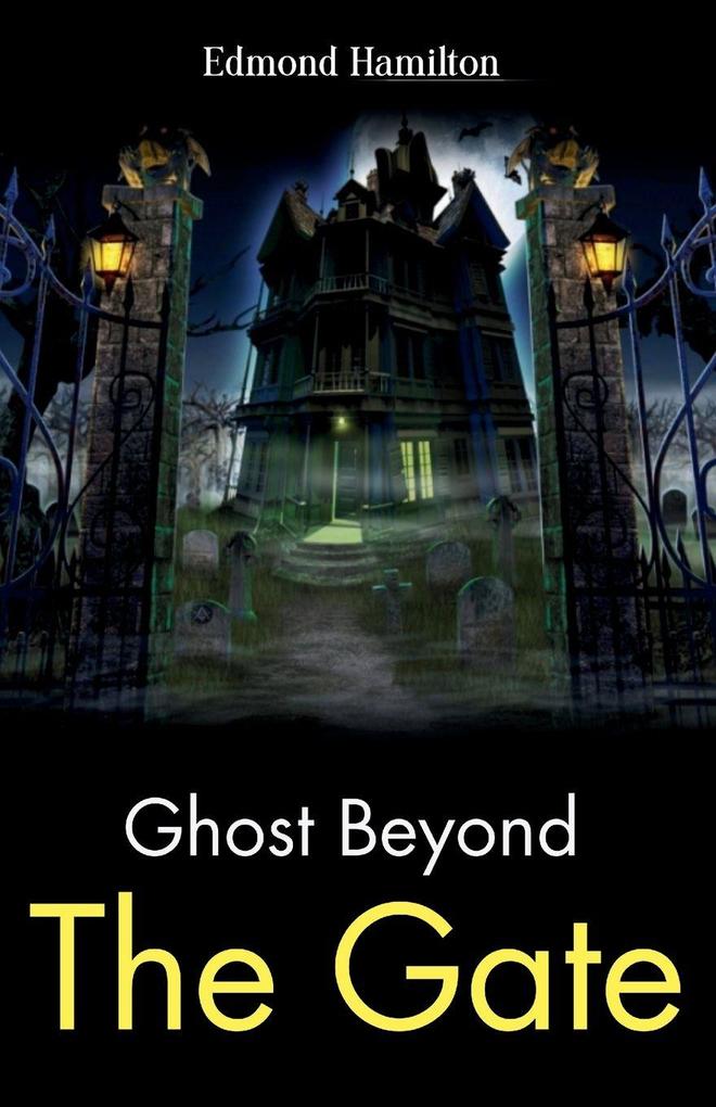 Ghost Beyond the Gate