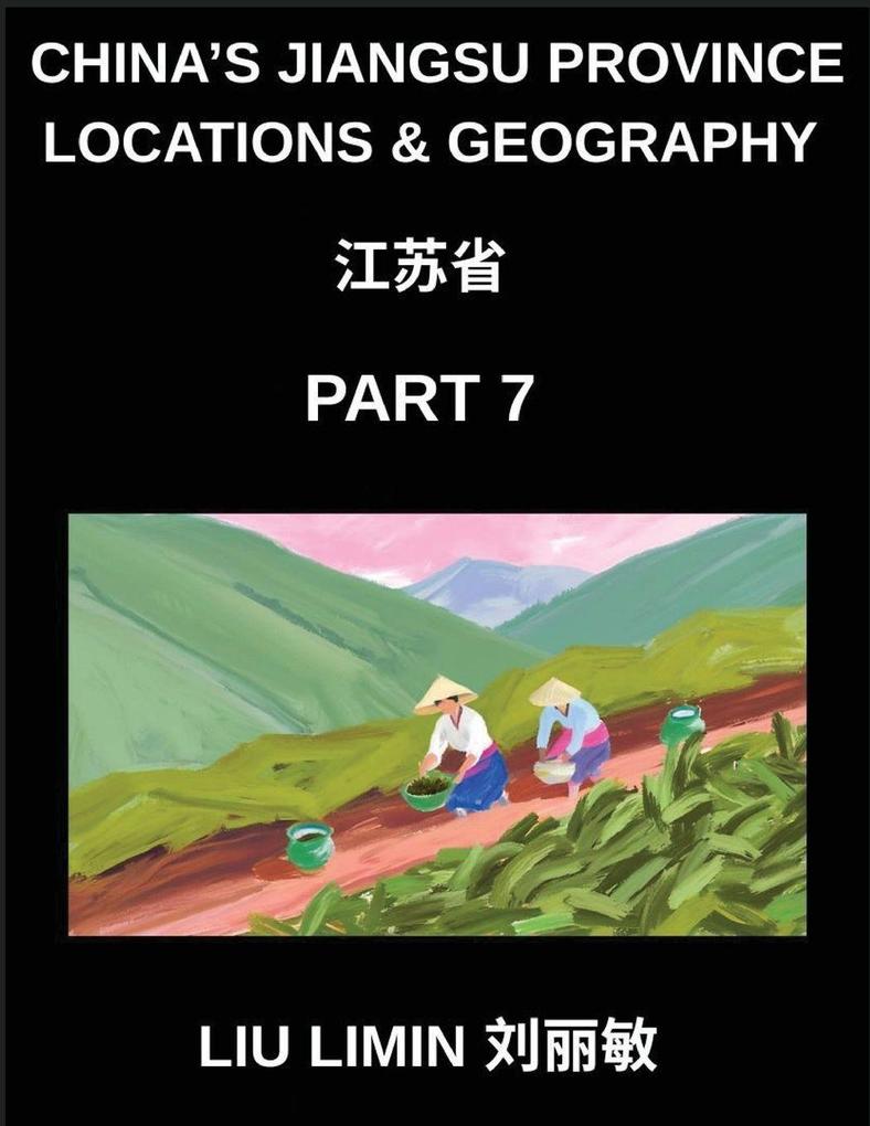 China's Jiangsu Province Locations & Geography (Part 7)- Chinese Characters & Pinyin Made Easy Jiangsu Addresses Names and HSK Preparation
