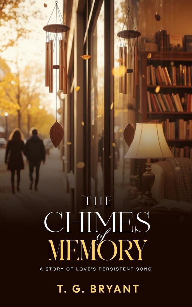 The Chimes of Memory