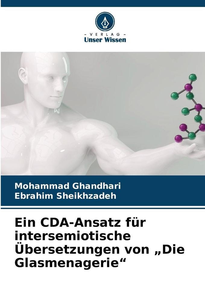 Ein CDA-Ansatz für intersemiotische Übersetzungen von 'Die Glasmenagerie'