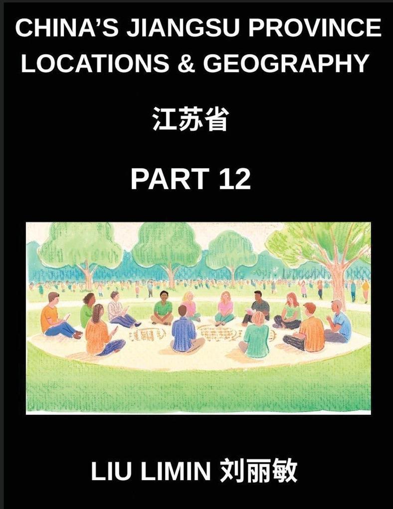 China's Jiangsu Province Locations & Geography (Part 12)- Jiangsu Mastery Chinese Characters Pinyin English and HSK All-Level Vocabulary Training