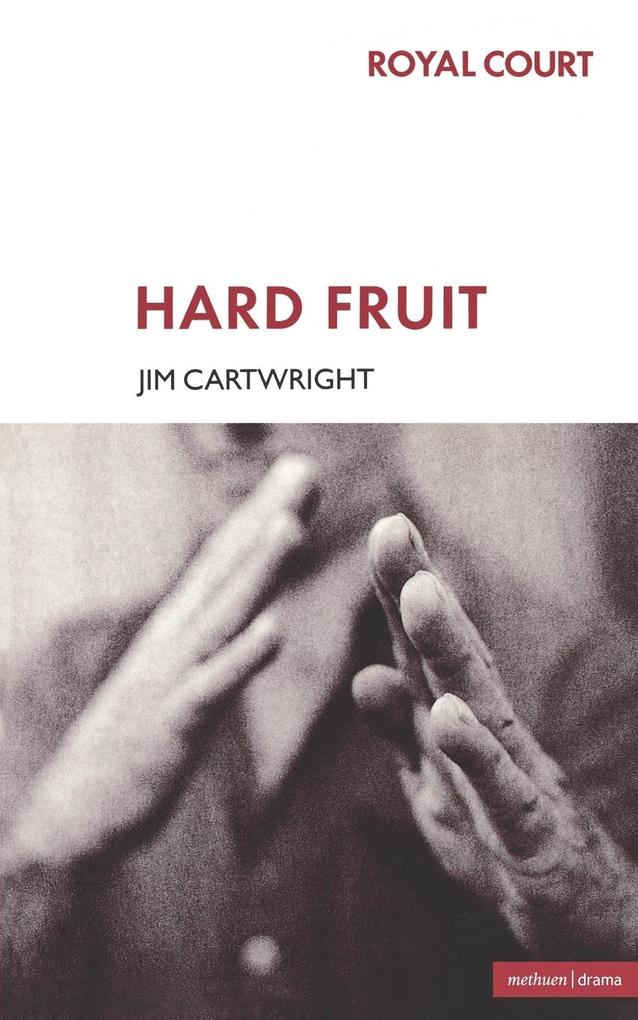 Hard Fruit