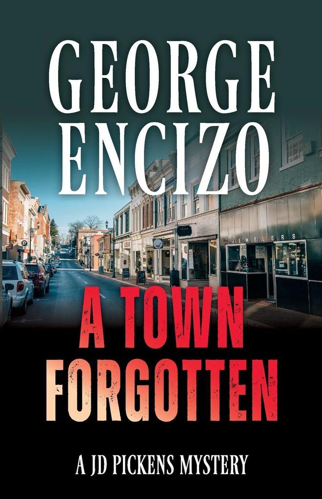 A Town Forgotten
