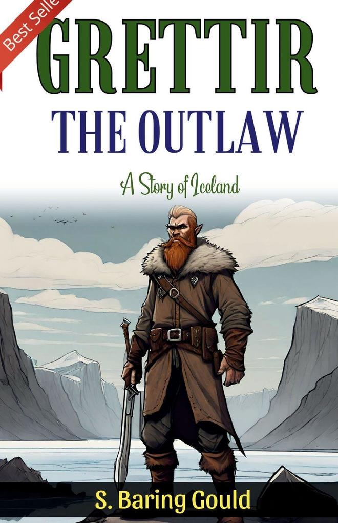 Grettir The Outlaw