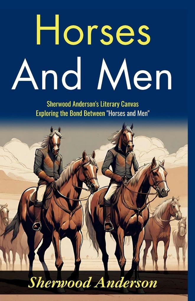Horses and Men