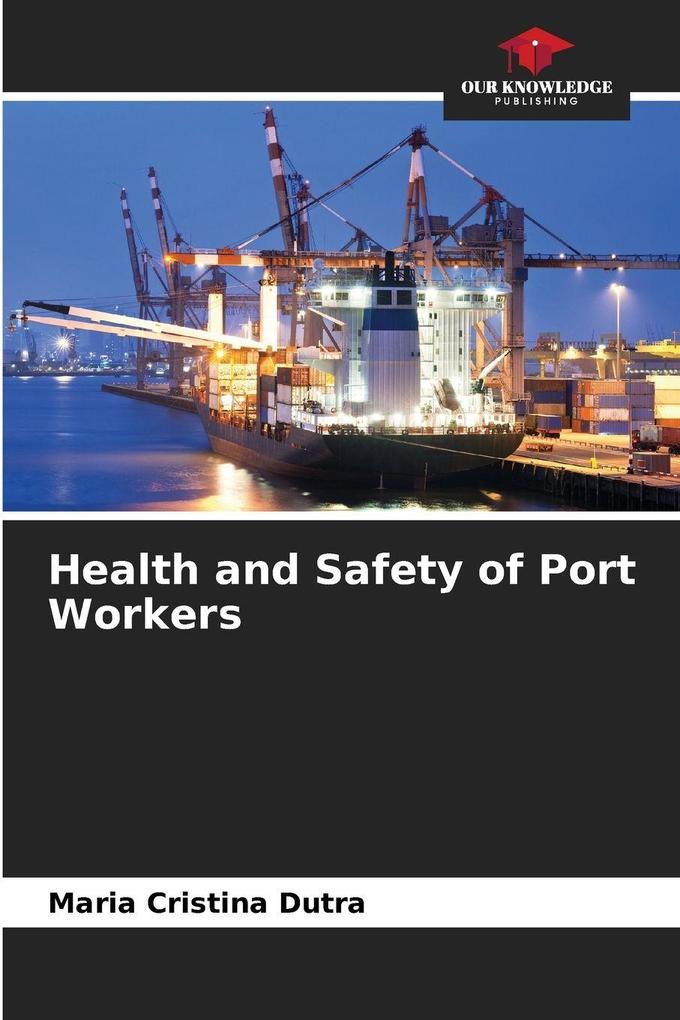 Health and Safety of Port Workers
