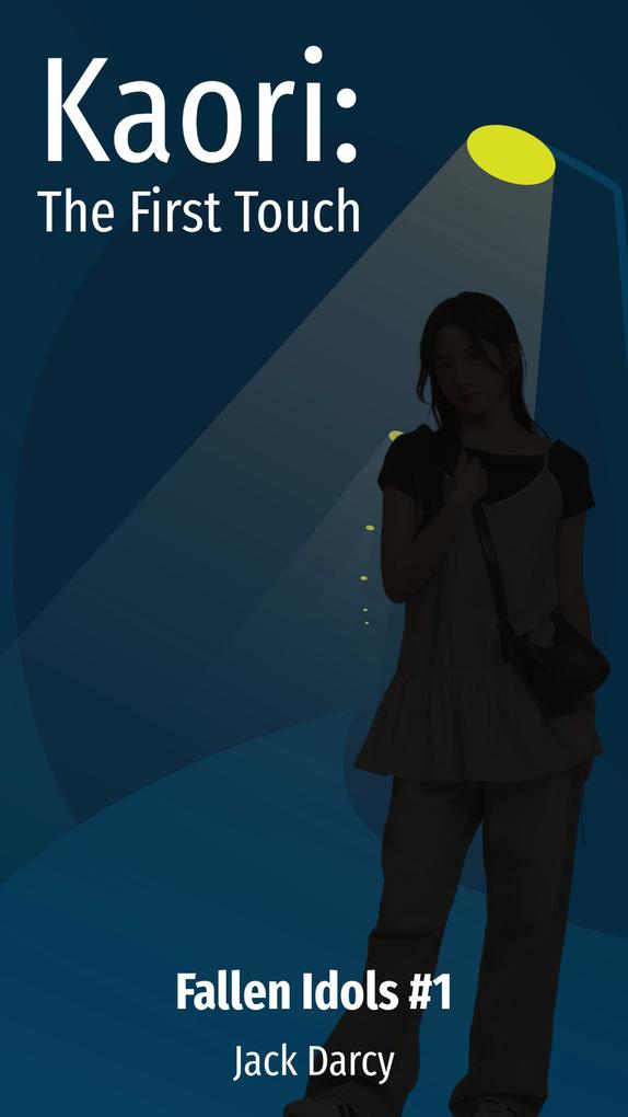 Kaori: The First Touch