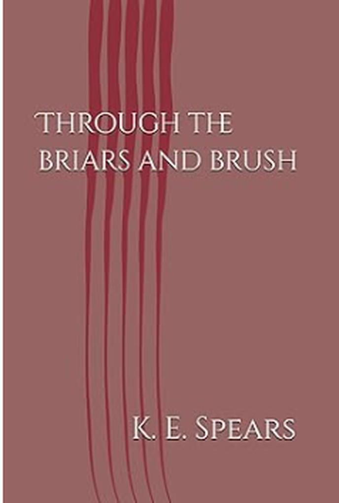 Through the Briars and Brush