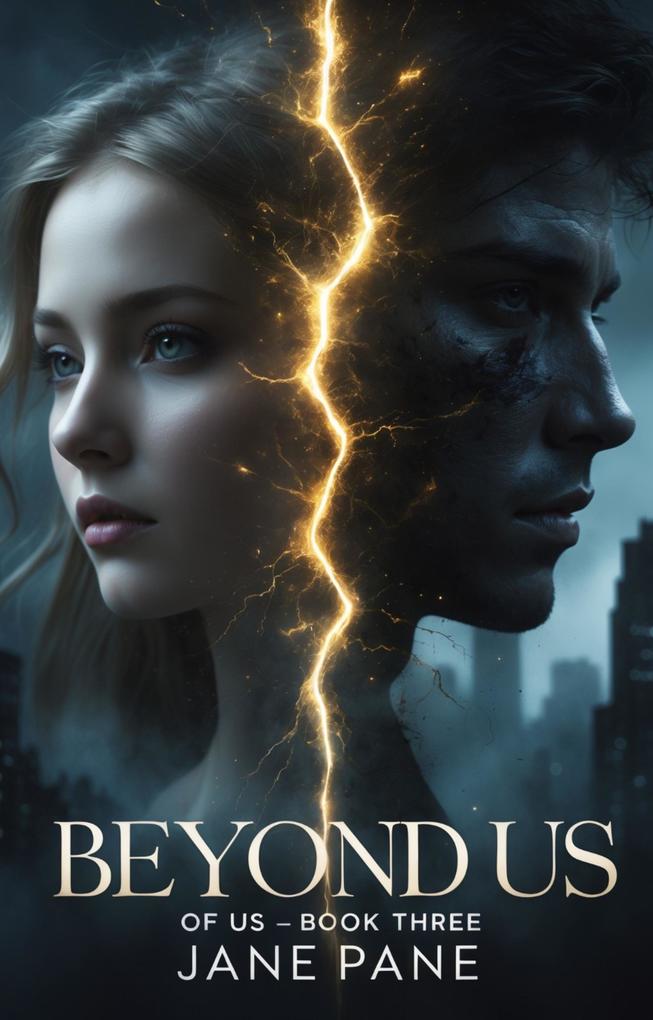 Beyond Us (Of Us #3)