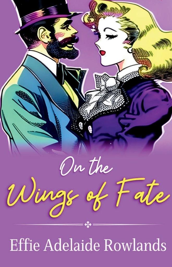 On the Wings of Fate