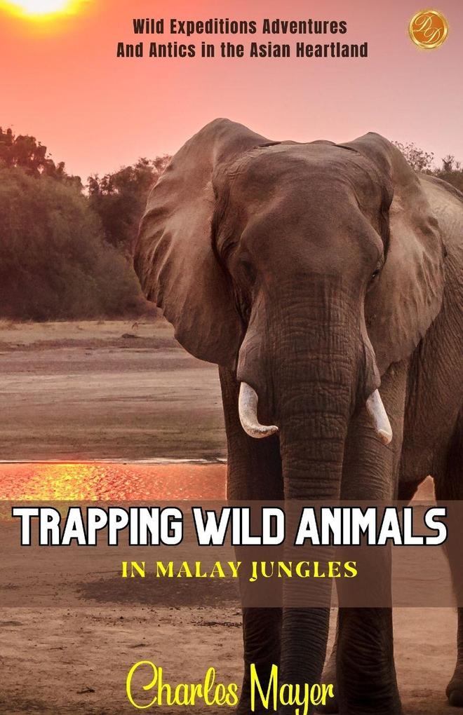 Trapping wild animals in Malay jungles