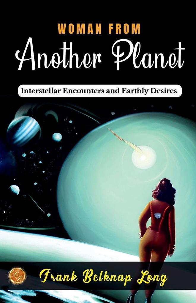Woman from another planet