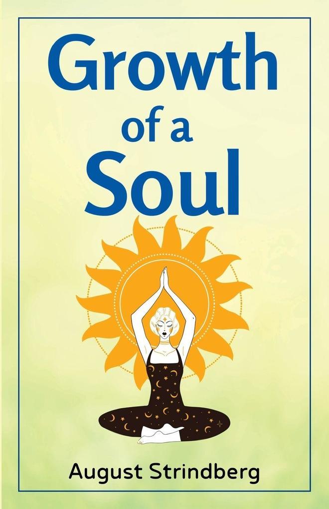 Growth of a Soul