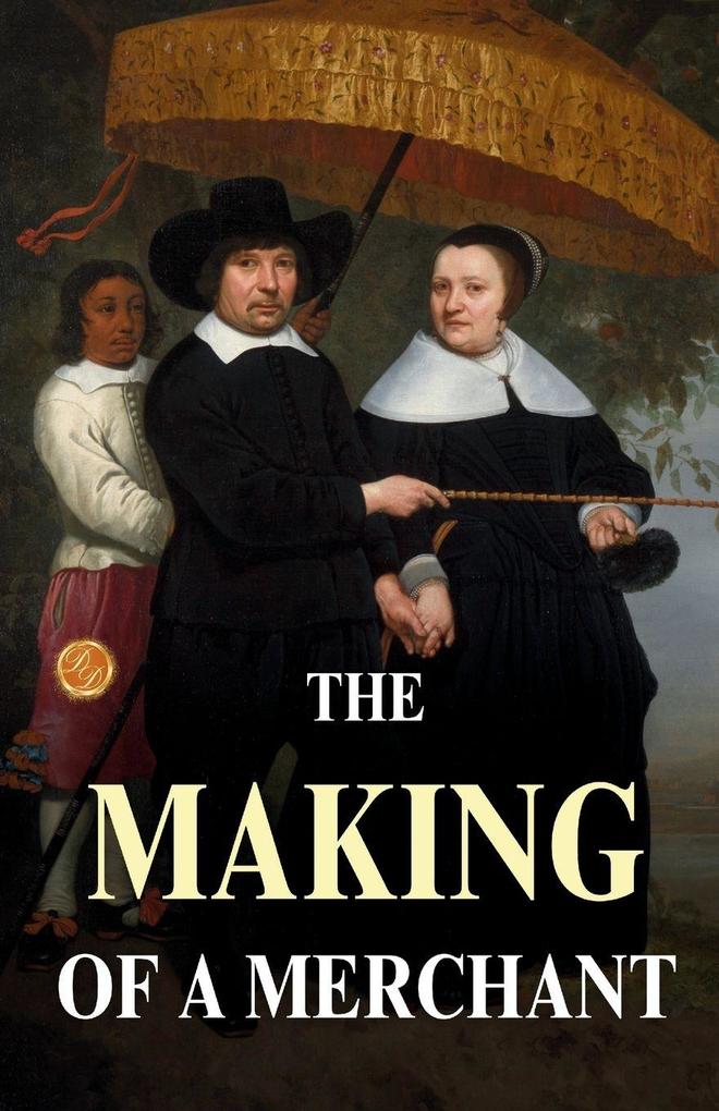 The Making of a Merchant