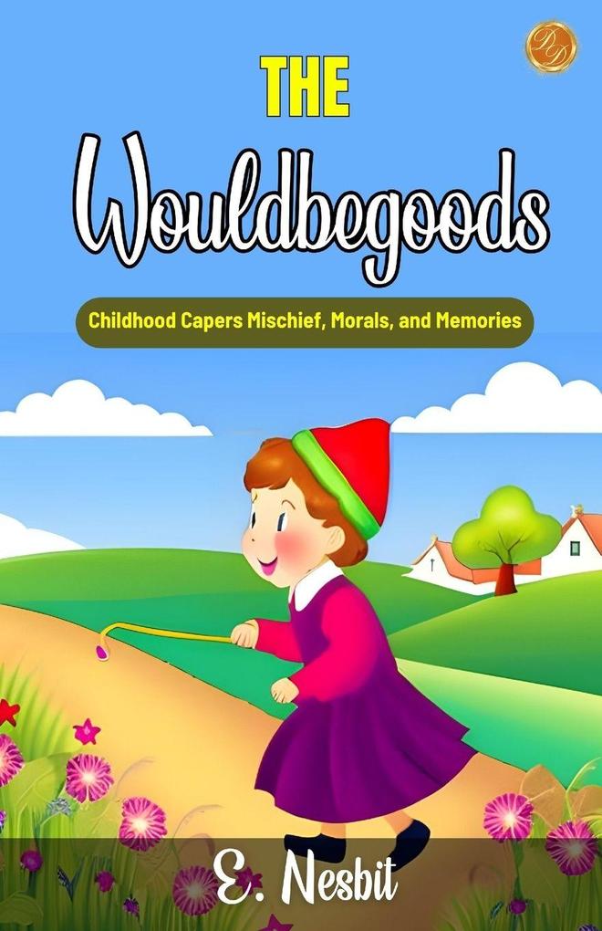 The Wouldbegoods