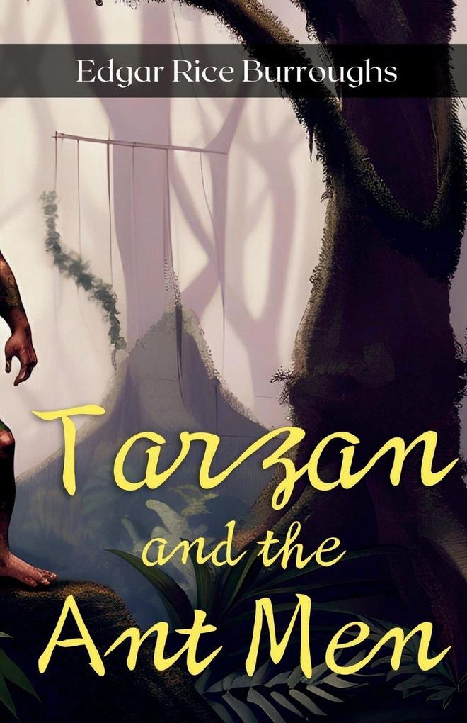 Tarzan and the Ant Men
