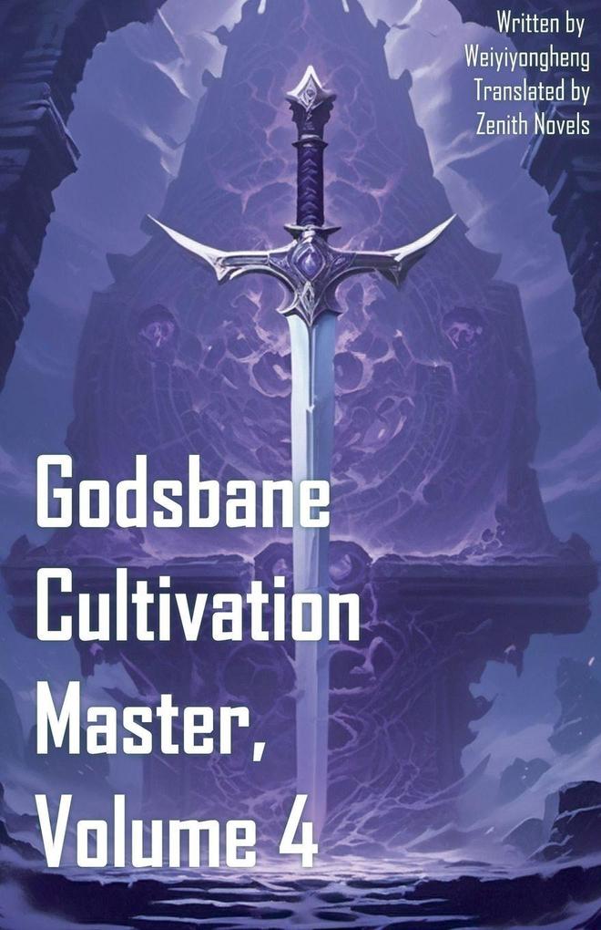 Godsbane Cultivation Master Volume 4