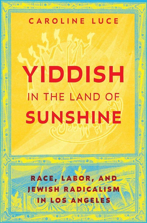 Yiddish in the Land of Sunshine