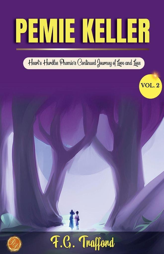 Pemie Keller vol. 2 of 3 a Novel