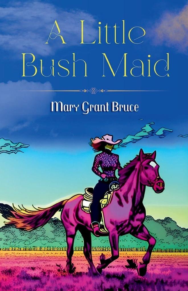 A Little Bush Maid