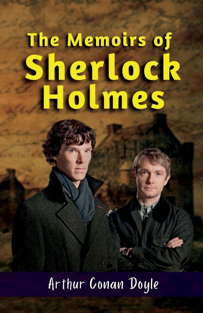 THE MEMOIRS OF SHERLOCK HOLMES