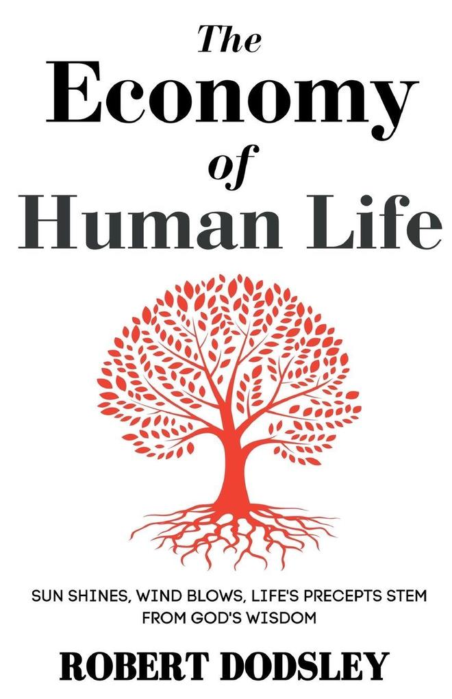 The Economy of Human Life