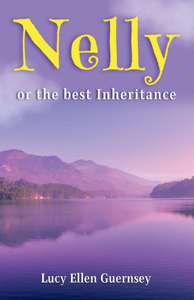 Nelly or The Best Inheritance
