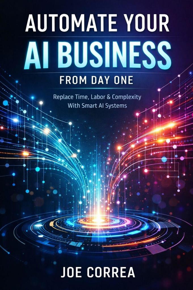 Automate Your AI Business From Day One