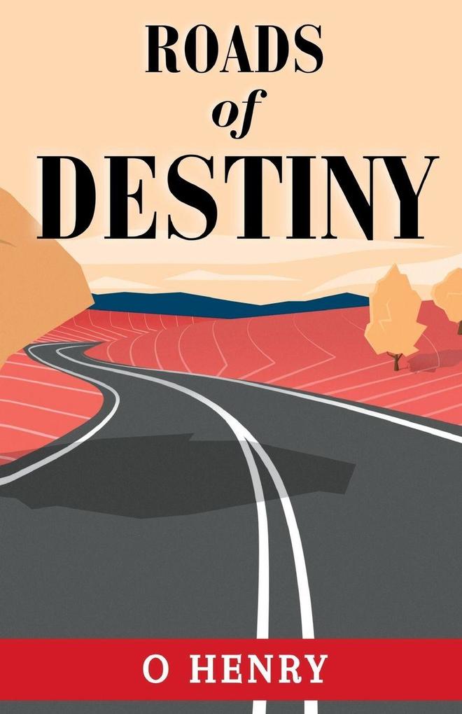 Roads of Destiny