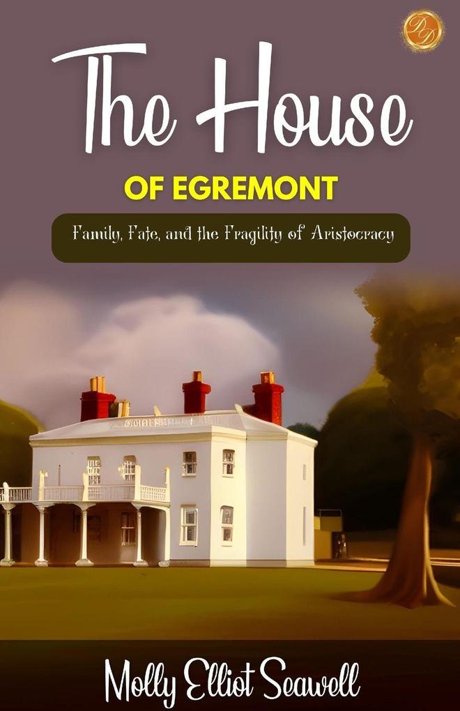 The House of Egremont