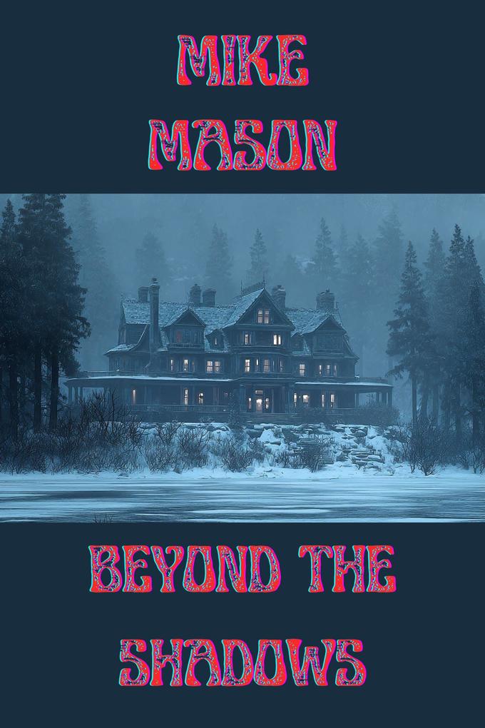 Beyond The Shadows