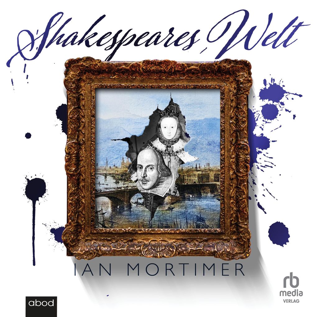 Shakespeares Welt