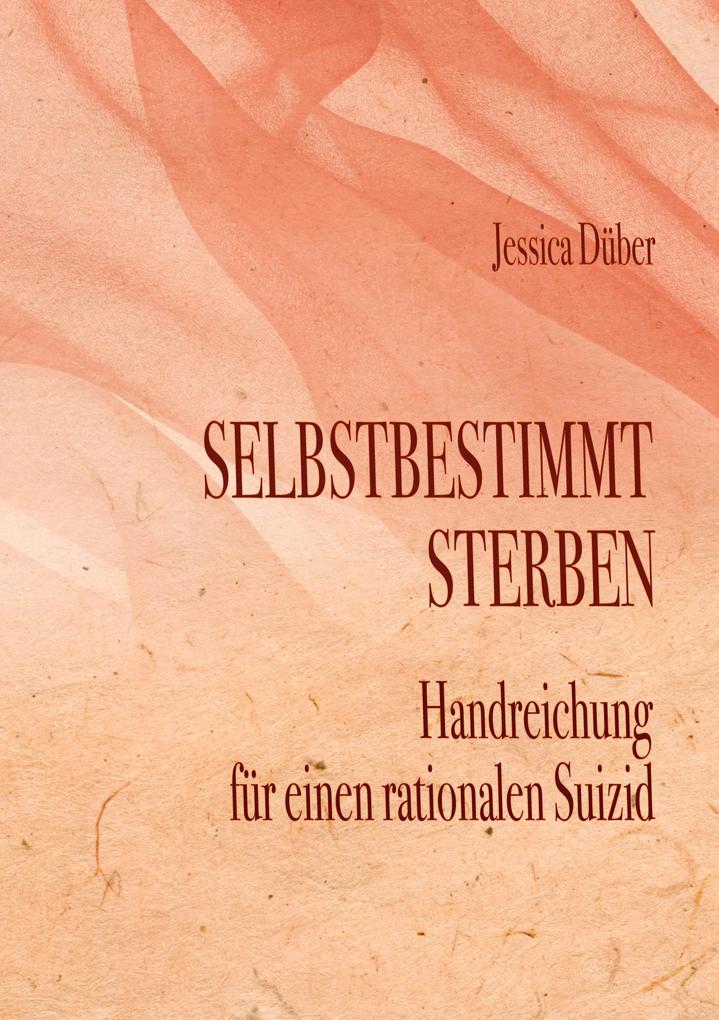 Selbstbestimmt Sterben