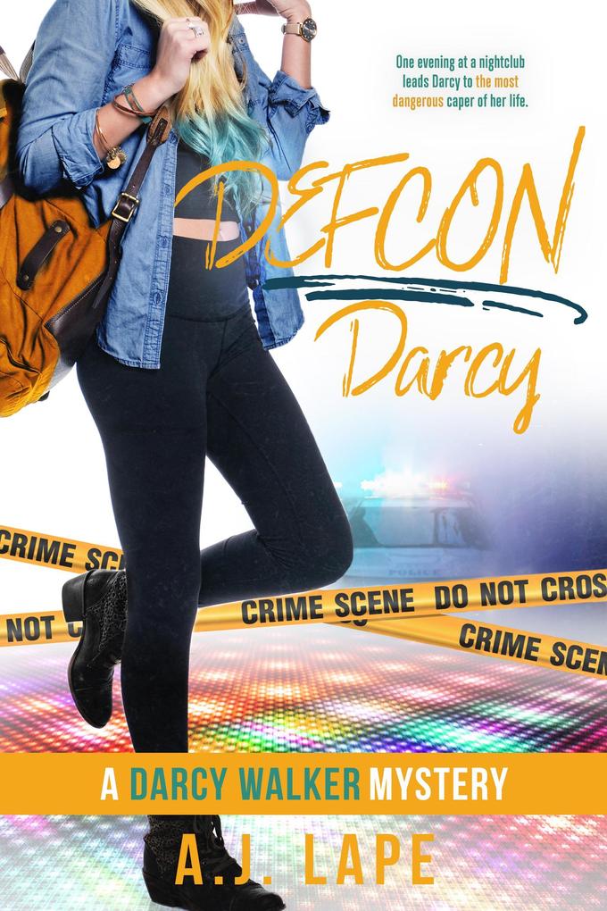 Defcon Darcy (Darcy Walker Teenage Sleuth Thrillers #4)