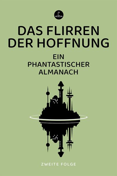 Das Flirren der Hoffnung