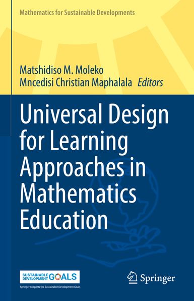 Universal Design for Learning Approaches in Mathematics Education