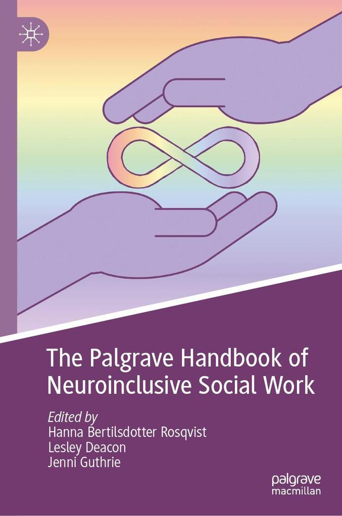 The Palgrave Handbook of Neuroinclusive Social Work