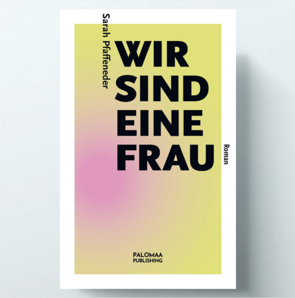 Wir sind eine Frau
