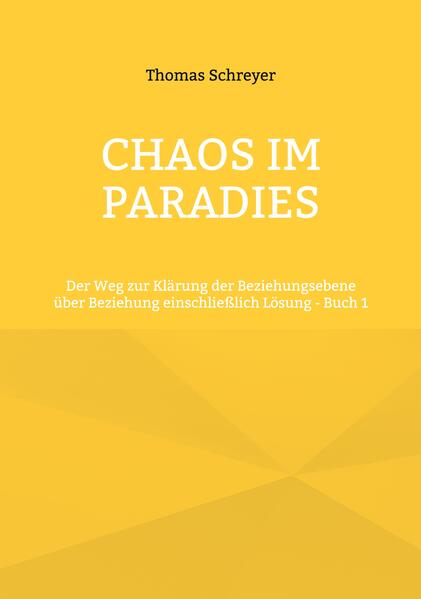 Chaos im Paradies