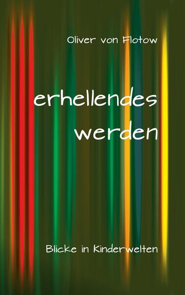 erhellendes werden