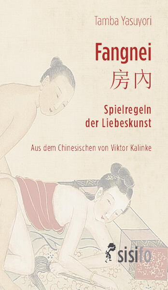 Fangnei. Spielregeln der Liebeskunst