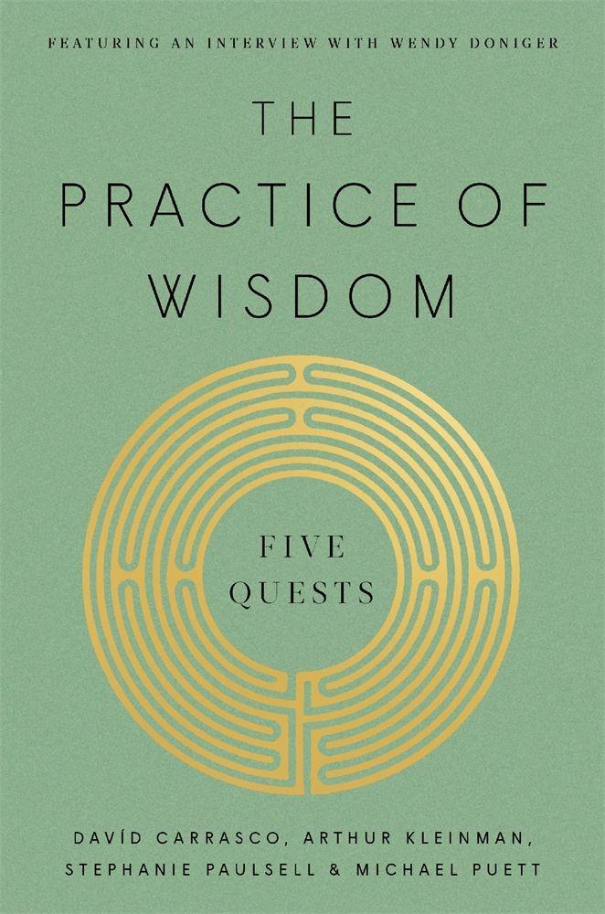 The Practice of Wisdom