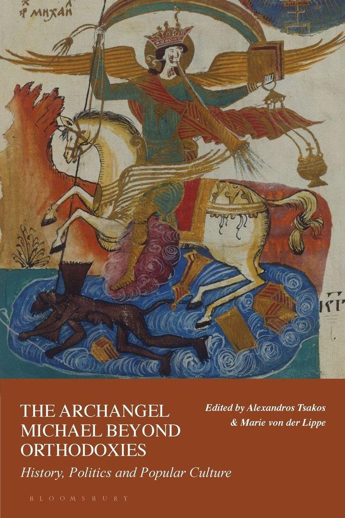 The Archangel Michael Beyond Orthodoxies