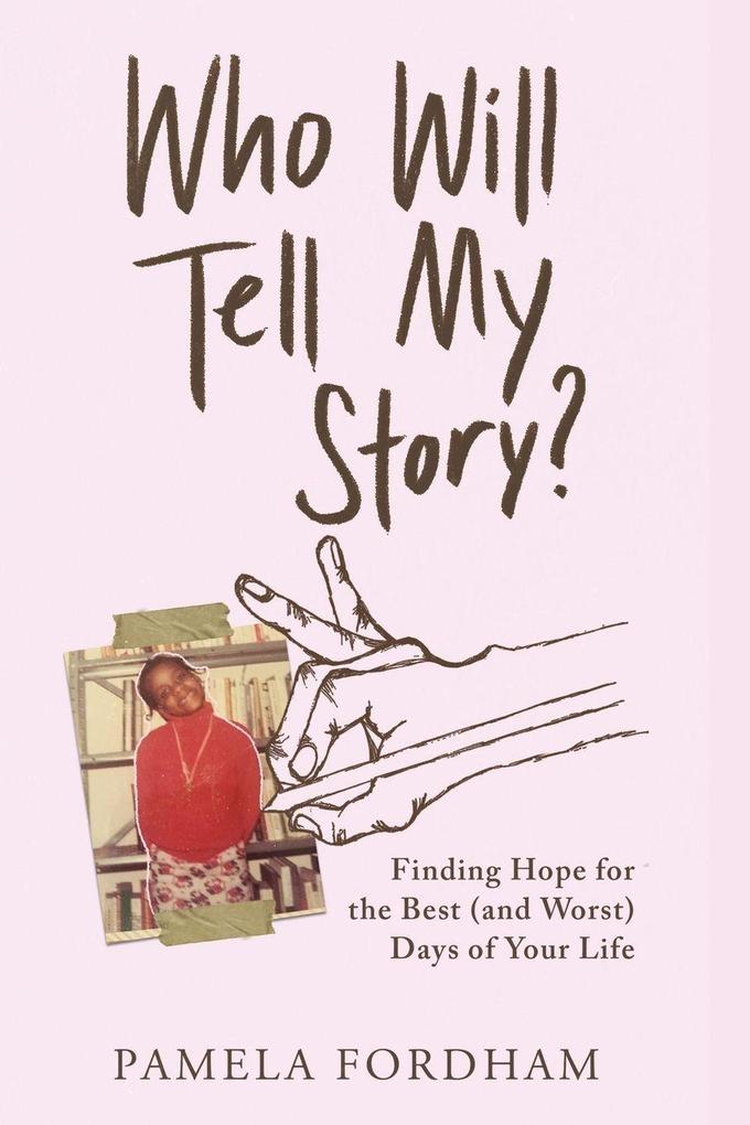 Who Will Tell My Story?